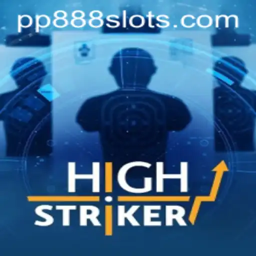 Unveiling HighStriker: The Dynamic World of PP888