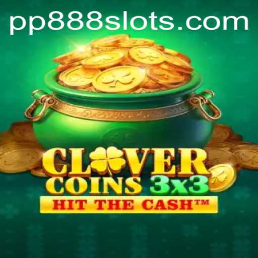 Clovercoin3x3: A New Dimension in Puzzle Gaming with PP888