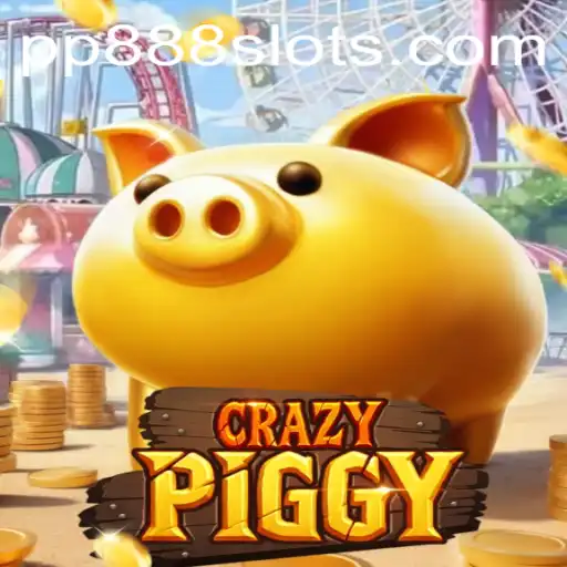 Unveiling CrazyPiggy: The Inflation of Fun with PP888