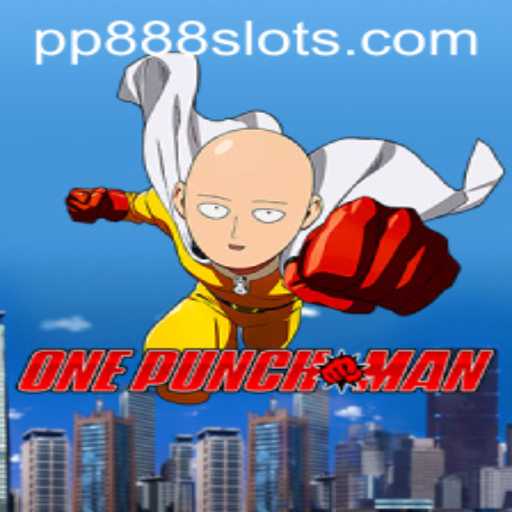 Dive into the World of OnePunchMan: Exploring the Game with Keyword PP888
