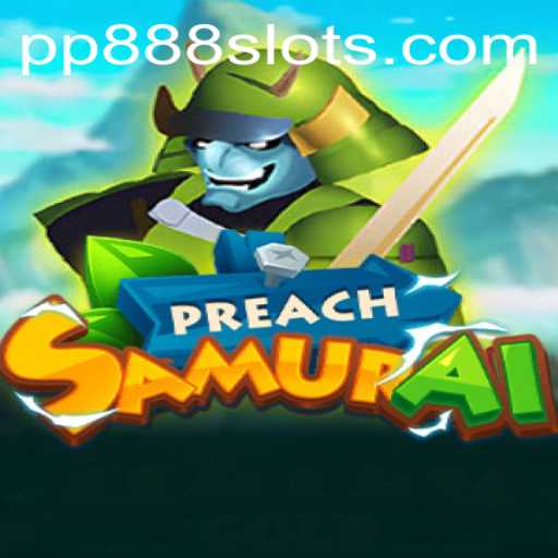 Discovering the Dynamic World of PreachSamurai: A Unique Gaming Experience