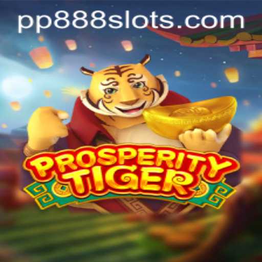 Exploring the World of ProsperityTiger: A New Era of Gaming with PP888