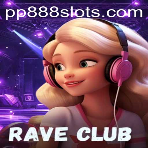 RaveClub: The Vibrant Dance of Strategy and Fun with PP888