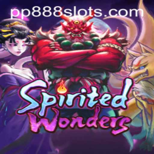 Exciting Adventure Awaits in SpiritedWonders with a Twist of PP888