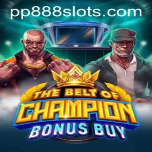 Discover TheBeltOfChampionBonusBuy: A Thrilling Gaming Experience with PP888