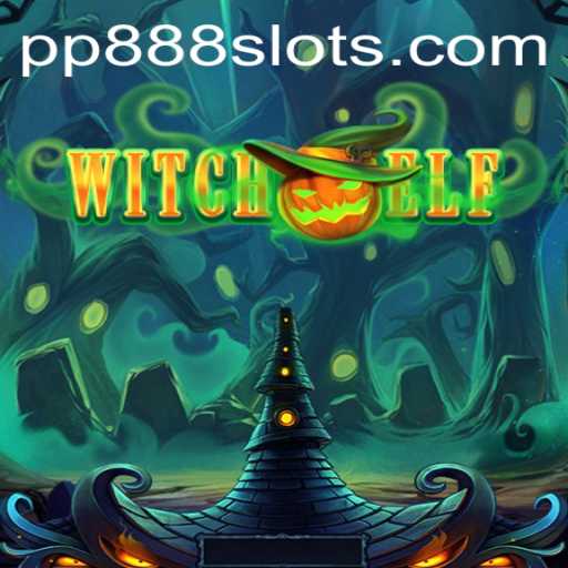 Unlocking the Mysteries of WitchElf: The Enigmatic Journey of PP888